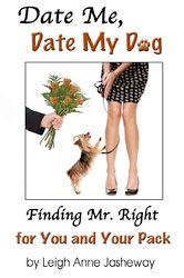Date Me, Date My Dog by Leigh Anne Jasheway